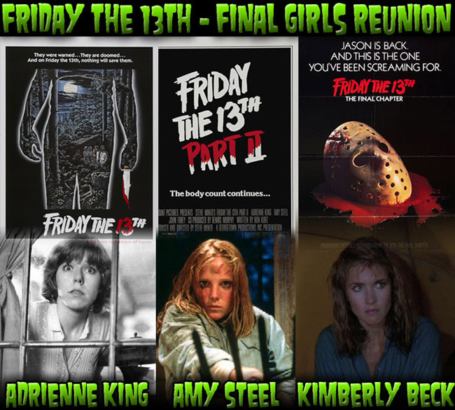 Friday the 13th Final Girl Reunion Friday the 13th Final Girl Reunion